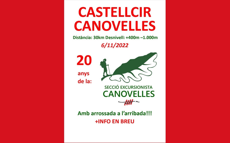 CASTELLCIR-CANOVELLES. 20È ANIVERSARI DE LA SECCIÓ EXCURSIONISTA DE CANOVELLES - Inscriu-te