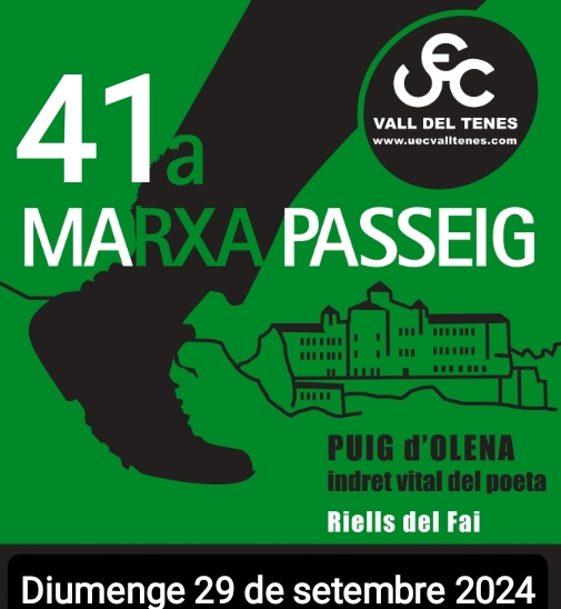 41A. MARXA PASSEIG “PUIG D'OLENA, INDRET VITAL DEL POETA, RIELLS DEL FAI - Inscriu-te 41A. MARXA PASSEIG “PUIG D'OLENA, INDRET VITAL DEL POETA, RIELLS DEL FAI - Inscriu-te